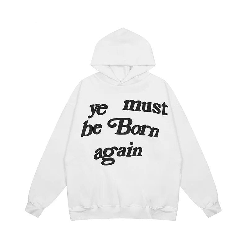 "Ye Must Be Born Again" Hoodie
