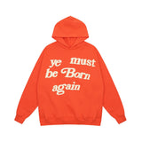 "Ye Must Be Born Again" Hoodie