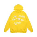 "Ye Must Be Born Again" Hoodie