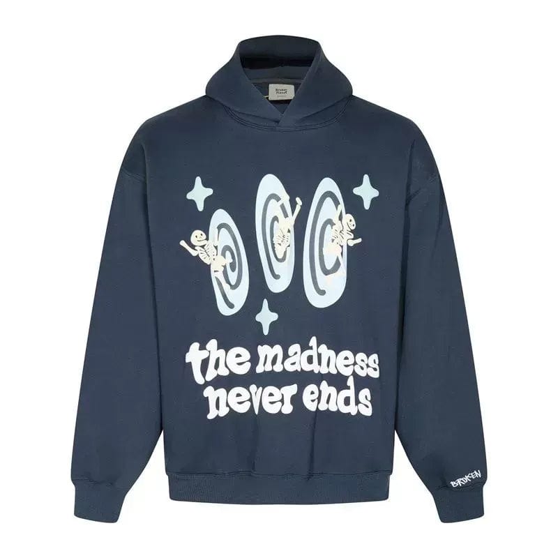 "The Madness Never Ends" Hoodie