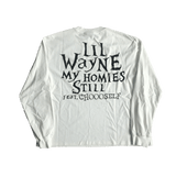 "My Homies Still" Long-Sleeve Tee