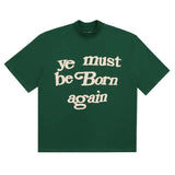 "Ye Must Be Born Again" Tee