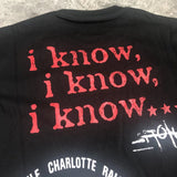 "I KNOW ?" Tee