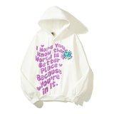 "I Hope You Know" Hoodie