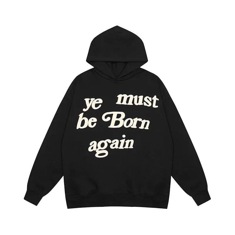 "Ye Must Be Born Again" Hoodie