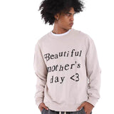 "Beautiful Mother's Day" Sweatshirt